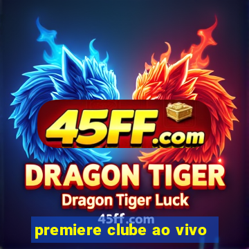 premiere clube ao vivo
